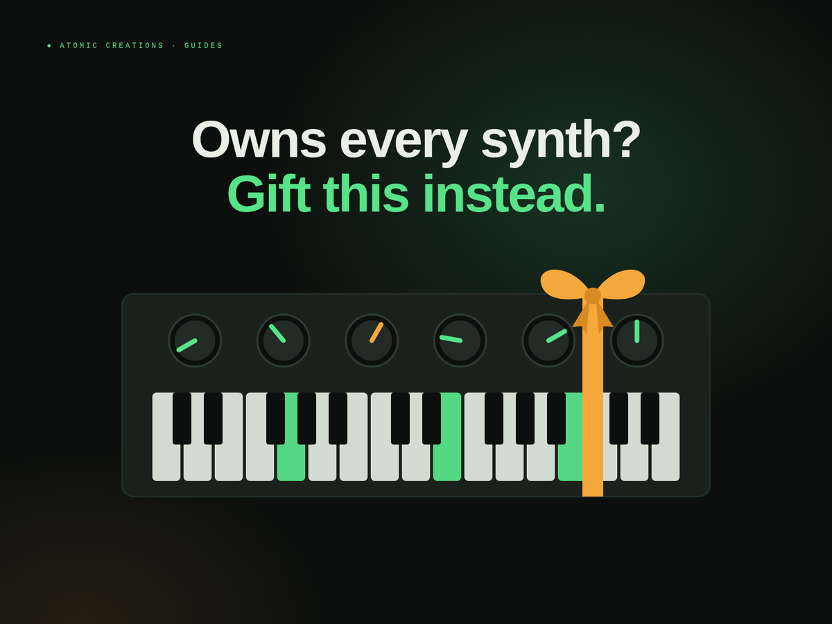 Headline Owns every synth? Gift this instead. above a small synth with six knobs and a mini keyboard, tied with an orange gift ribbon and bow.