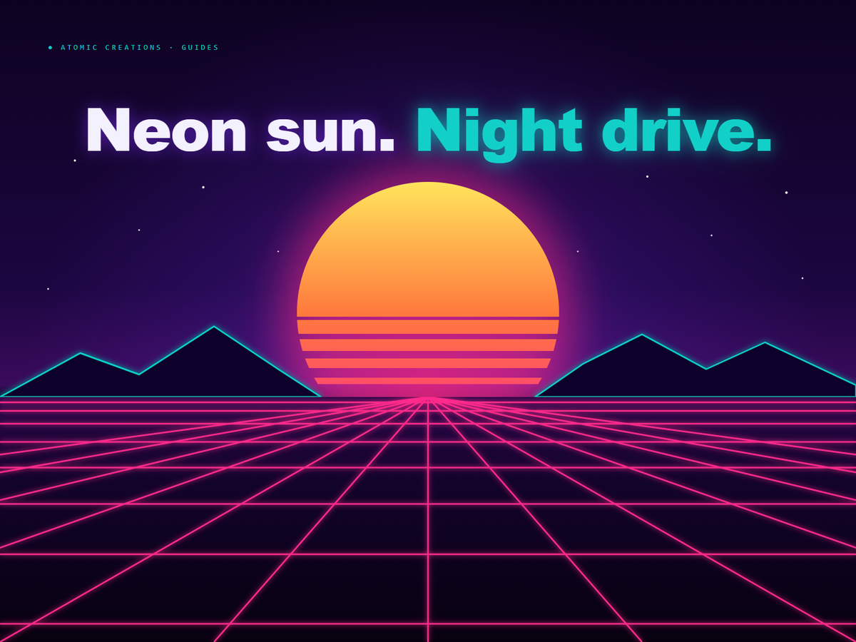 Synthwave poster art: a striped orange and pink sun setting behind neon-outlined mountains over a glowing magenta perspective grid, with the headline Neon sun. Night drive.