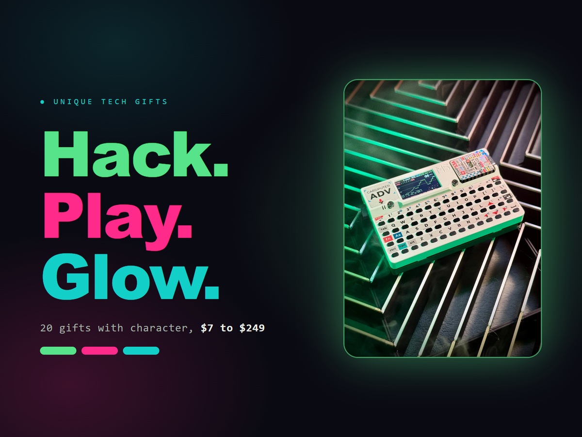 Headline reading Hack. Play. Glow. in green, magenta and cyan, next to a pocket computer lit by green neon, for a guide to unique tech gifts.
